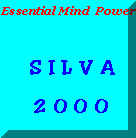The Silva 2000